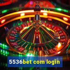 5536bet com login